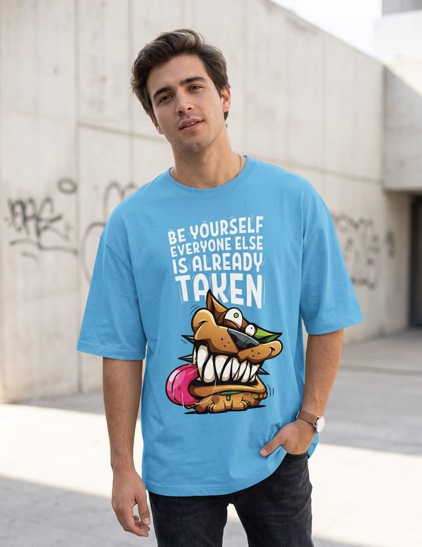 "Be Yourself Everyone Else Is Taken" Light Blue Graphic Regular  T-Shirt